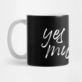 Yes I Am Muslim Mug